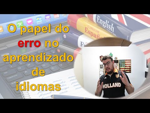 O papel do erro no aprendizado de idiomas.