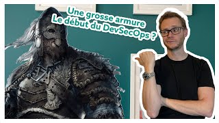 Si tu regardes cette vidéo, tu feras partie des 1% qui ont compris le DevSecOps