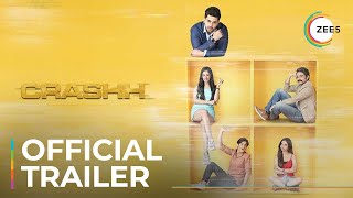 Crashh | Official Trailer | Kunj Anand | Aditi Sharma | Anushka Sen | Premieres Feb 14th On ZEE5