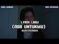 Lirik Lagu Ada Untukmu Budi Doremi Lirik Lagu Romantis Official Lyric Video