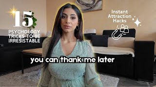 15 Psychology Tricks to Become More Attractive