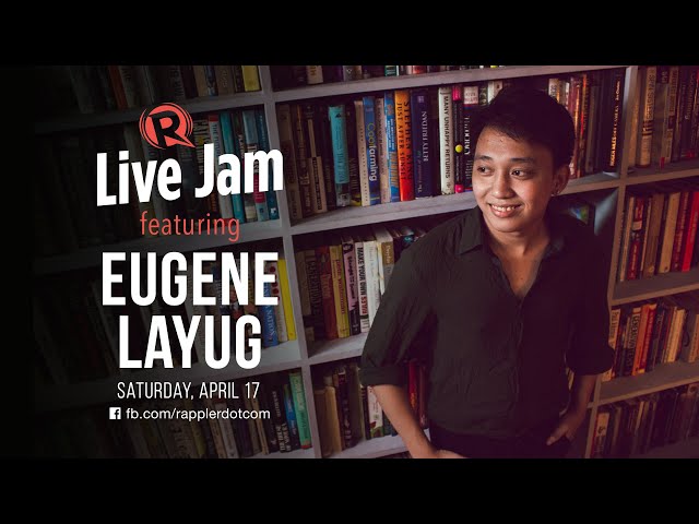 [WATCH] Rappler Live Jam: Eugene Layug