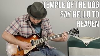 Temple of The Dog - Say Hello To Heaven - Chris Cornell Guitar Lesson