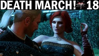 Death March - 18 - Masquerade - Witcher 3 Let's Play