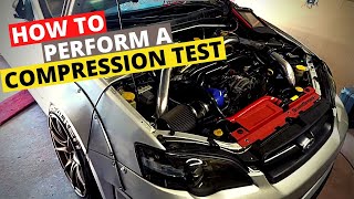 PERFORMING A COMPRESSION TEST ON MY BUILT MOTOR SUBARU LEGACY GT!!