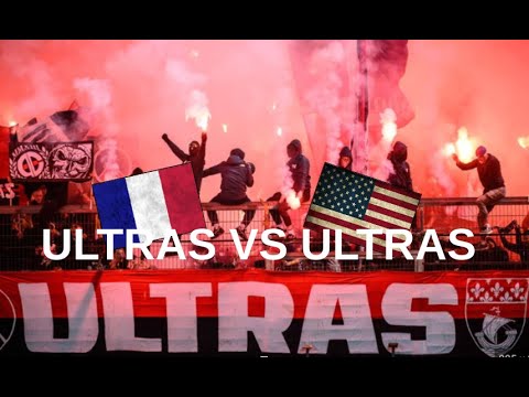 ULTRAS VS ULTRAS : FRANCE VS USA
