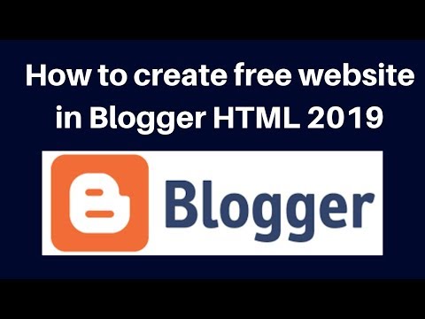 How to create free website in Blogger 2019
