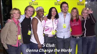 S Club 7: Gonna Change the World