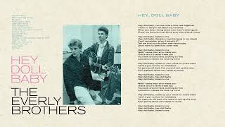 The Everly Brothers - Hey Doll Baby (Official Audio)