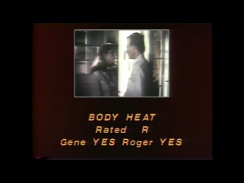 Siskel Ebert Body Heat 1981
