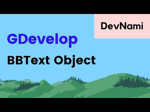 GDevelop How to Use BBText Object in GDevelop Project