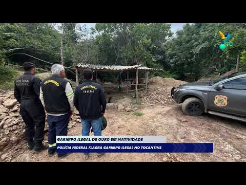 Garimpo ilegal de ouro em Natividade