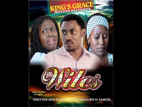The Wiles //Christian latest movie // Written and directed by Obidairo O. Samuel