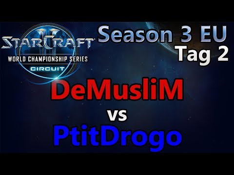 DeMusliM (T) vs PtitDrogo (P) - WCS Challenger Season 3 - EU Tag 2