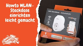 Smart Home WIFI-WLAN Steckdose einrichten und bedienen