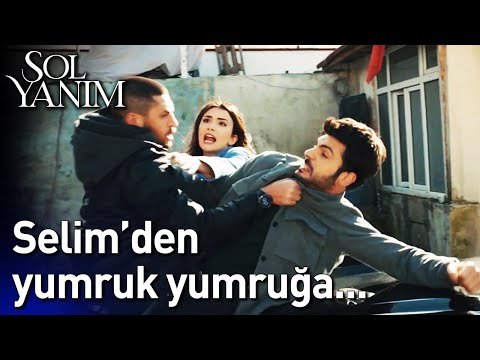 Selim'den Yumruk Yumruğa Kavga...👊👊| Sol Yanım