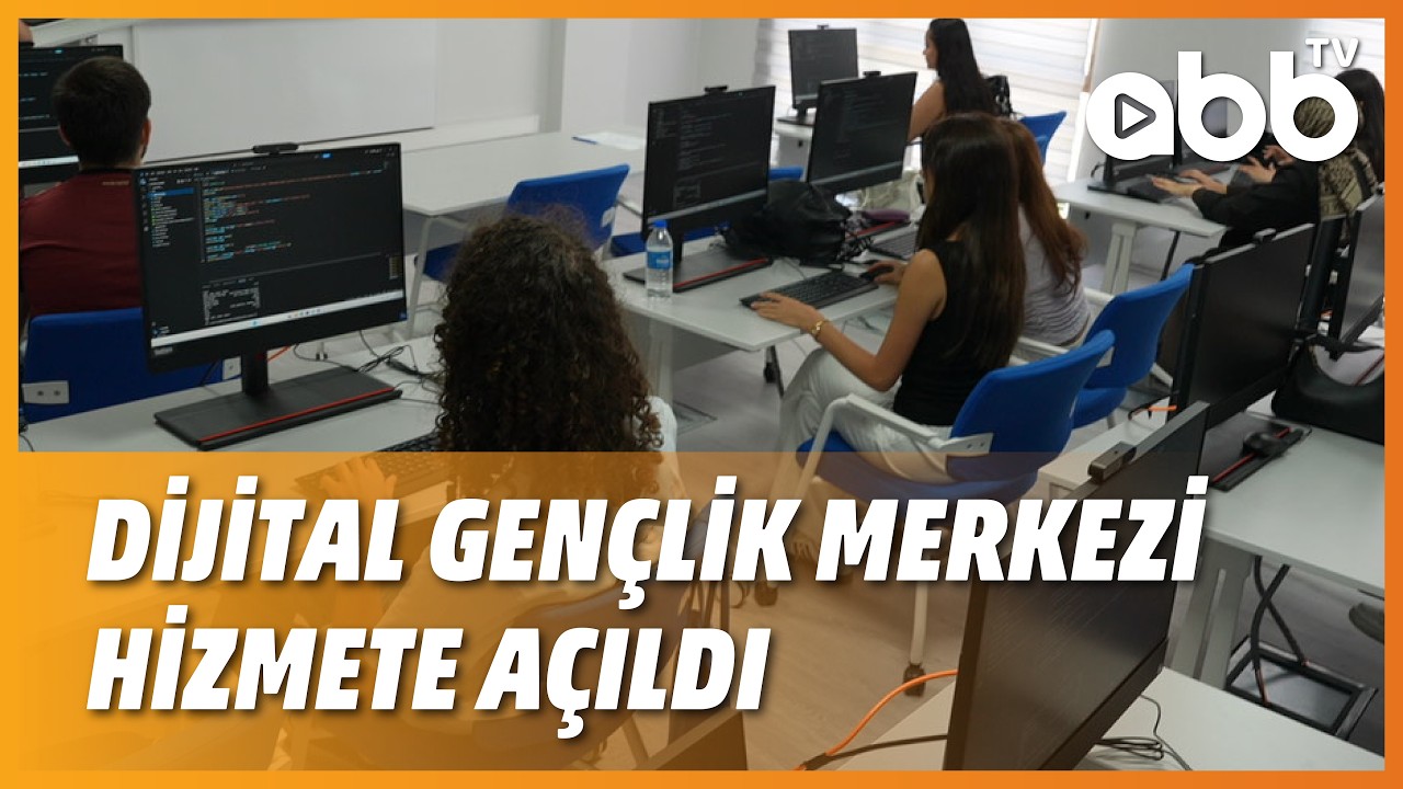 DİJİTAL GENÇLİK MERKEZİ HİZMETE AÇILDI