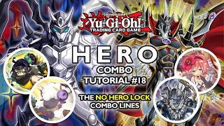 YU-GI-OH! HERO COMBO TUTORIAL #18 | The "No HERO Lock" Combo Lines