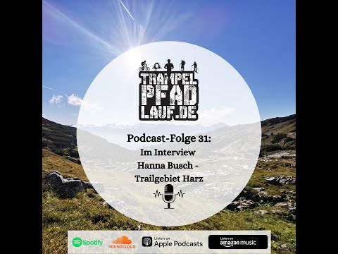 Folge #31 - Im Interview Hanna Busch - Trailgebiet Harz