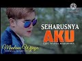 Maulana Wijaya Seharusnya Aku Official Music Video