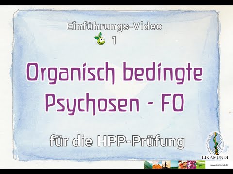 Einführungs-Video 1 Organisch bedingte Störungen F0, Intensiv Training, Heilpraktiker