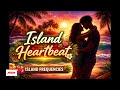 Island heartbeat