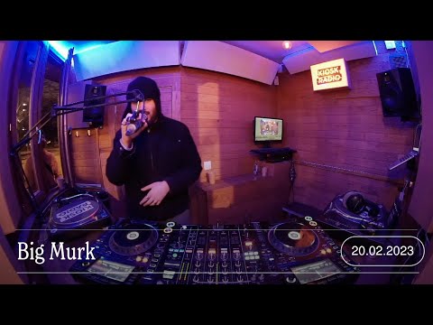 Big Murk | Kiosk Radio 20.02.2023