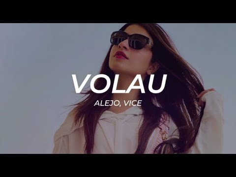 Alejo, Vice   Volau    LETRA Premiere