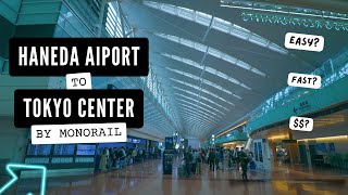 Download lagu How to get from Haneda Airport to Tokyo Center | Fastest Easy 13 minutes Monorail to Hamamatsucho mp3 Download lagu How to get from Haneda Airport to Tokyo Center | Fastest Easy 13 minutes Monorail to Hamamatsucho mp3