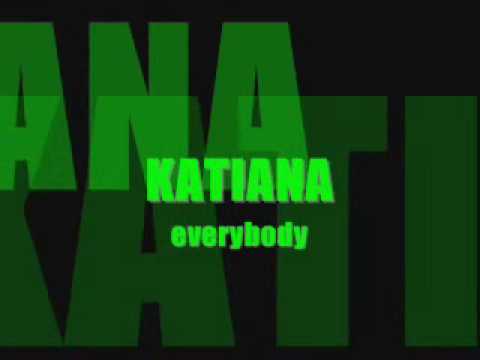 katiana - everybody