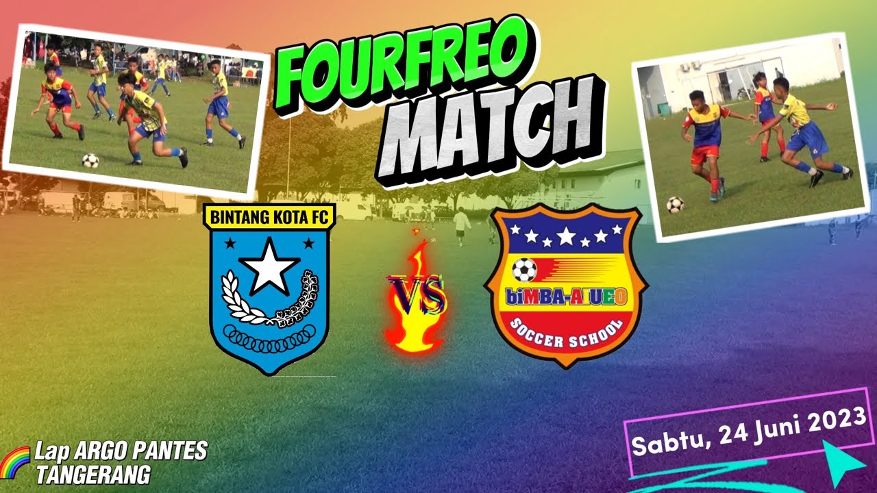 GAME 1 FOURFREO MATCH BINTANG KOTA FC vs biMBA AIUEO SS