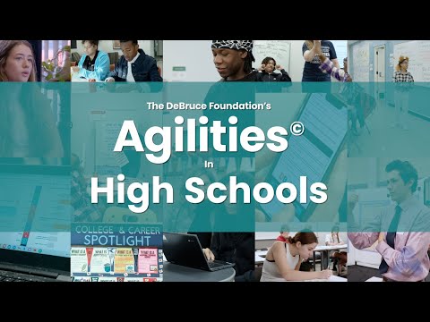 The DeBruce Foundation's - Agilities© in High Schools
