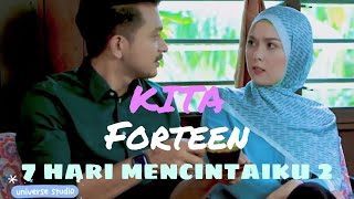 Download lagu 7 Hari Mencintaiku 2 | Kita | Forteen | FMV mp3