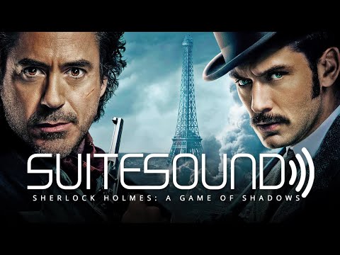 Sherlock Holmes: A Game of Shadows - Ultimate Soundtrack Suite