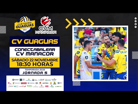SUPERLIGA MASCULINA  | JORNADA 5 | CV GUAGUAS - CONECTABALEAR CV MANACOR