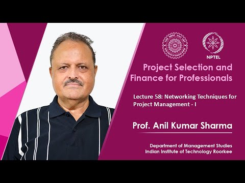 Lecture 60 Networking Techniques for Project Management III