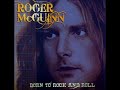 Roger McGuinn - Born To Rock And Roll on 1975 Columbia Records.