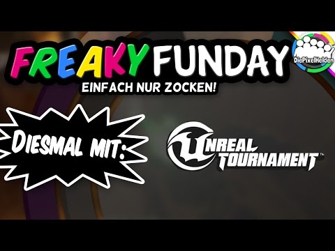 FREAKY FUNDAY - Unreal Tournament 4 - Pre Alpha