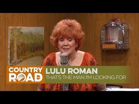 Lulu Roman sings "That's the Man I'm Looking For"
