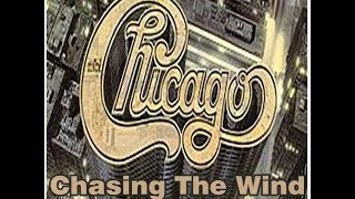 Chicago Chasing TheWind Lyric