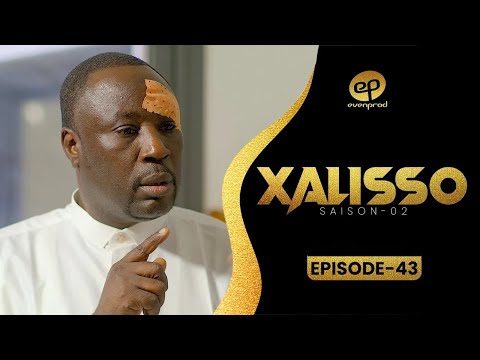 XALISSO - Saison 2 - Episode 43 **VOSTFR**