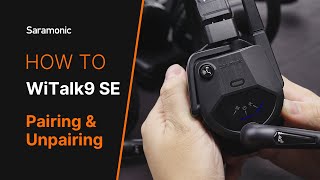 Video thumbnail for Saramonic WiTalk9 SE Series | How to pairing and unpairing by Saramonic Global
