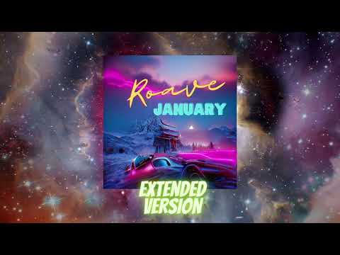 Roave - January (Extended Version)