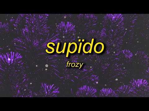 frozy - supïdo