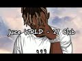 Juice WRLD 27 Club Lyrics