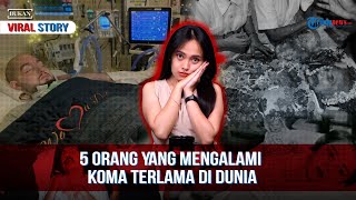 BUKAN VIRAL STORY: 5 Orang yang Mengalami Koma Terlama di Dunia: Ada yang Sampai 42 Tahun