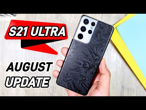 Samsung Galaxy S21 Ultra August UPDATE! What's NEW?