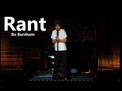 Rant w/ Lyrics - Bo Burnham