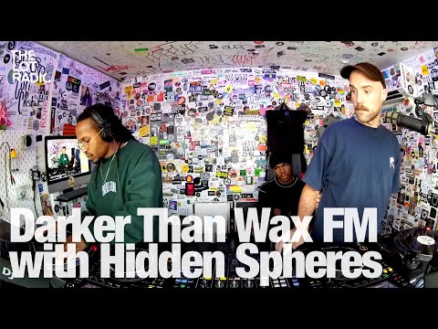 Darker Than Wax FM with Hidden Spheres @TheLotRadio 12-30-2023