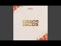 Ossos Secos